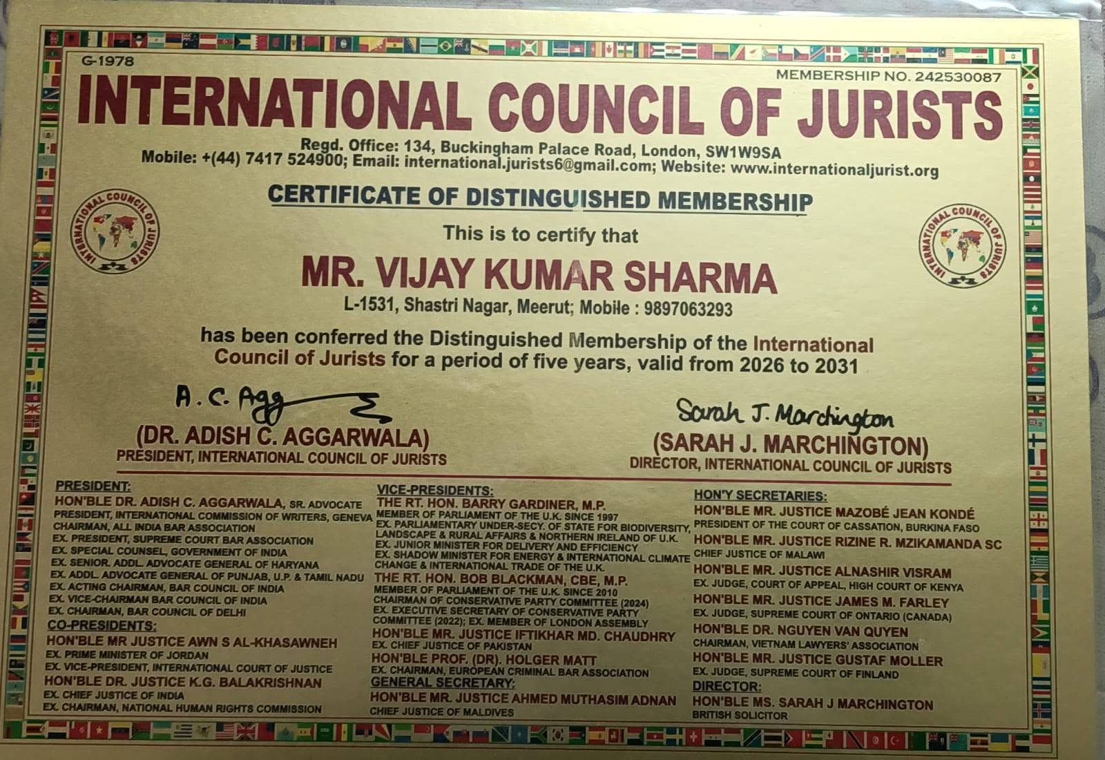 Certificate of Distinguished Membership of the International Council of Jurists presented to Mr. Vijay Kumar Sharma
